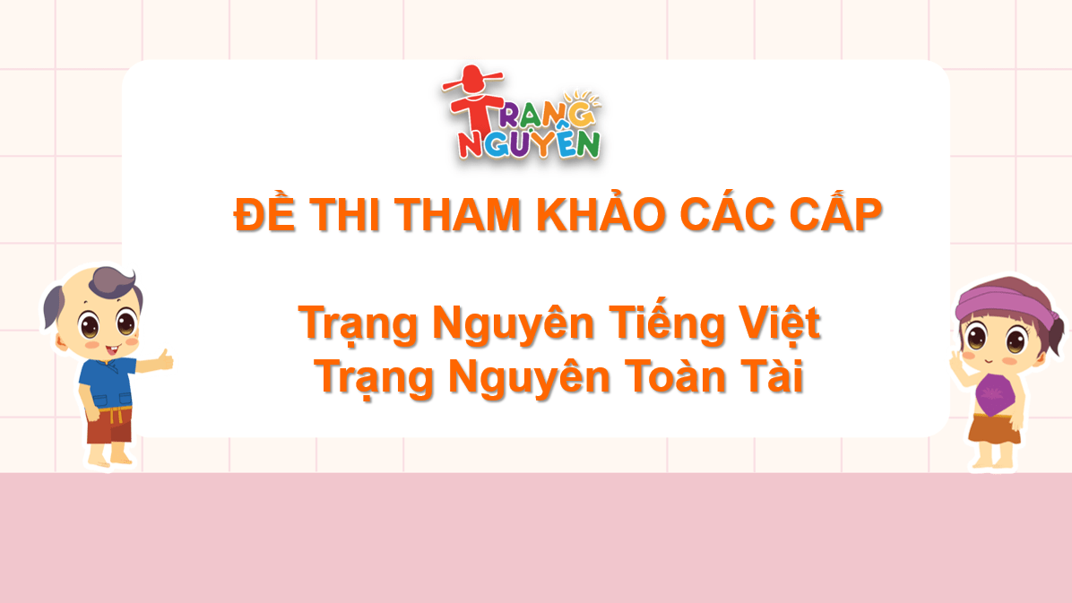 đề thi trạng nguyên tiếng việt lớp 4