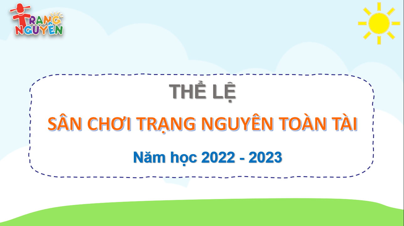 Thể lệ sân chơi Trạng Nguyên Toàn Tài năm học 2022 - 2023