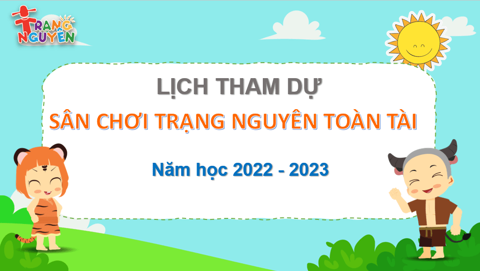 Lịch tham dự sân chơi Trạng Nguyên Tiếng Việt năm học 2022 - 2023